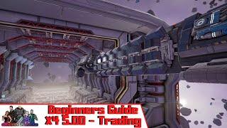 X4:Foundations - 5.00 Absolute Beginners Guide | Basic Trading (Manual & AI) | Tides of Avarice