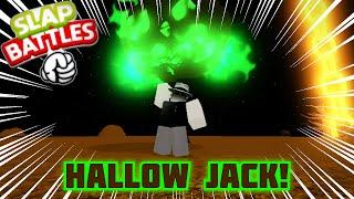 The Return of Hallow Jack in Slap Battles | Roblox