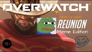 Overwatch Animated Short | “Reunion” Meme Edition