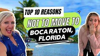 Watch This Video Before Moving to Boca Raton Florida