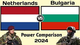 Netherlands vs Bulgaria military power comparison 2024 | Bulgaria vs Netherlands military power 2024