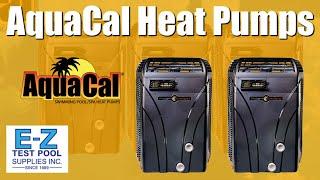 AquaCal Swimming Pool Heat Pumps