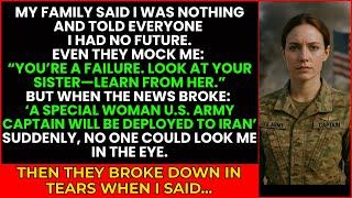Family Said I Failed—But They Were Shocked When I Was Sent to Iran as a Captain on a Special Mission
