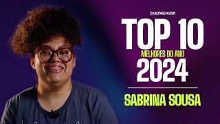 TOP 10 Best of the Year 2024 - SABRINA SOUSA