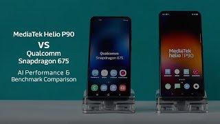 MediaTek Helio P90 vs Qualcomm Snapdragon 675: AI Performance & Benchmark Comparison