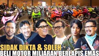 SIDAK DIKTA SOLEH CARI MOTOR BARU.. ANDRE MAU BELI MOTOR SEHARGA 2 MILIAR