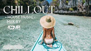 Chillout house music mix by Acompe | Pure House Music Vibes | Deep & Melodic House |  