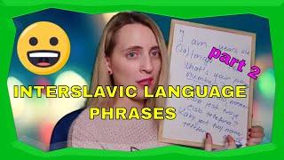 Interslavic language PHRASES part 2