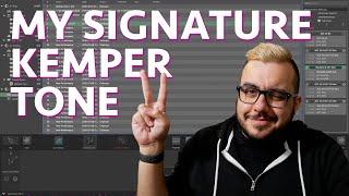 My Signature Kemper Tone