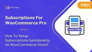 How to Build a Subscription WordPress Website Using WooCommerce Subscriptions || Premium Features