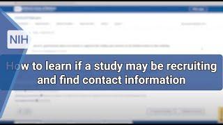 How to Learn if a Study May Be Recruiting and Find Contact Information