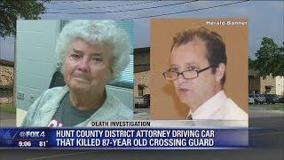 Hunt County DA under investigation for accident that killed school crossing guard