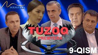 Tuzoq | Milliy serial | Premyera | 9-qism #mahallatv #g'urur #premyera #uzkino7