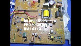 RM1-9112 POWER SUPPLY REPAIR HP PRO M425 M450DN PRO 400 110V 220