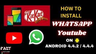 How to Install Whatsapp on Android 4.4.4 || Whatsapp Not showing on playstore