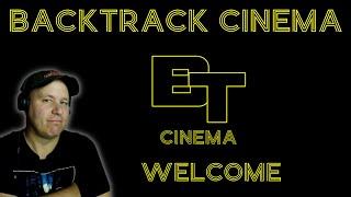 Welcome to Backtrack Cinema!