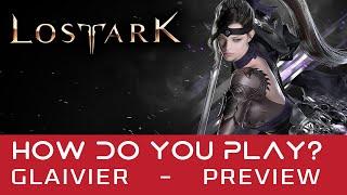 How does Glaivier/Lance Master play? - Preview