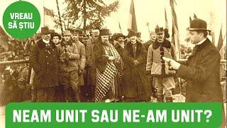 1 Decembrie 1918. NEAM unit sau NE-AM unit? | VREAU SĂ ȘTIU cu Cătălin Oprișan