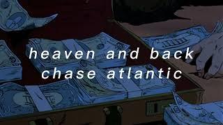 chase atlantic / heaven and back  / slowed+reverb (with lyrics)