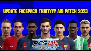 PES 2013 PATCH UPDATE SEASON 2022 / 2023 FOR PC | UPDATE FACEPACK V1