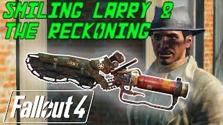 Fallout 4 - How to find the Smiling Larry and The Reckoning