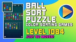 Ball Sort Puzzle - Color Sorting Games Level 1084 Walkthrough [92 Moves!]