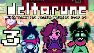 Deltarune Chapter 3 - FULLY Voice Acted!