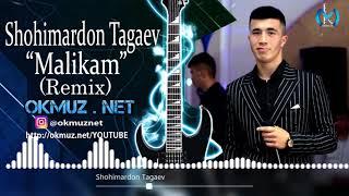 Shohimardon Tagaev - Malikam (Remix) | Шохимардон Тагаев - Маликам (Ремикс)