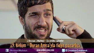 1 Kezban 1 Mahmut - Duran Amca'yla fidye pazarlığı (En sevilen sahneler) | Delivizyon