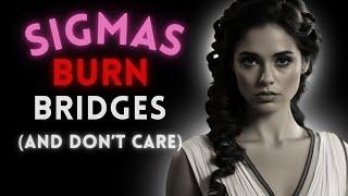 The Savage Way Sigma Women Cut People Off