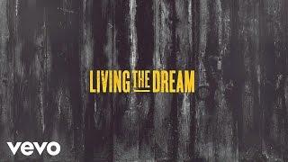 James Barker Band - Living The Dream (Lyric Video)