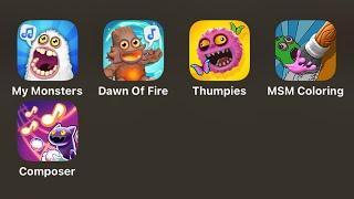 My Singing Monsters,My Singing Monsters 2: Dawn of Fire,MSM Thumpies,MSM Coloring,MSM Composer