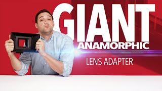 GIANT anamorphic lens adapter! (Letus AnamorphX-PRO 1.3X Adapter)