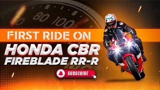 First Ride on my New Bike CBR 1000RR-R FIREBLADE | Sagarmore vlogs