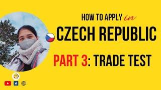 How to apply in Czech Republic (trade test) part 3/6