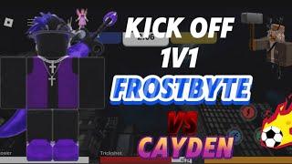 KICK OFF FROSTBYTE VS CAYDEN #roblox #robloxkickoff #robloxedit #football