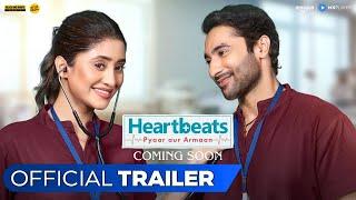 HEARTBEATS - Official Trailer | Amazon MxPlayer | Harsh Beniwal, Shivangi Joshi | Heartbeats Trailer