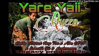 Yare Yaii Queen (Legacy Production) 2k22 Huklu Marnx Kay Tee x Abe YPN x Sweatii Gii & Joshmanz