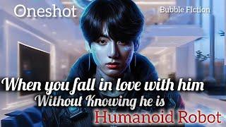 when you fall in love with him without knowing he is a humanoid robot #jungkookff # btsff