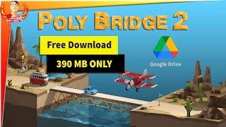 POLY BRIDGE 2 | Free Download | MYTHIC CONQUE GAMING