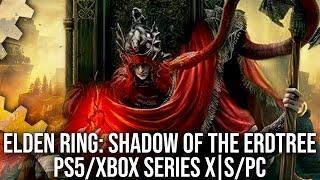 Elden Ring: Shadow of the Erdtree - PS5/ Xbox Series X|S/ PC - Is Performance Fixed?