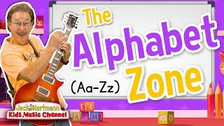 The Alphabet Zone! | Jack Hartmann