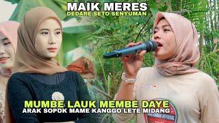 Maik Meres Senyuman Seto Dedare Enges Baiq Susanti Reinata 05 Mumbe lauk membedaye