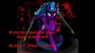 Brutalight Sparcake Sings: Angel of Darkness by Alex C. (featuring Yasmin K)