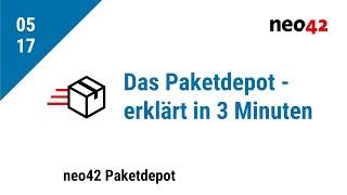 Das neo42 Paketdepot, erklärt in 3 Minuten