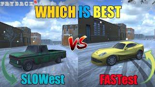 PAYBACK 2 VAPOUR VS PICKUP TRUCK WHICH IS BEST?