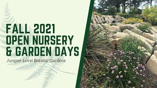 2021 Fall Open Nursery & Garden Days!