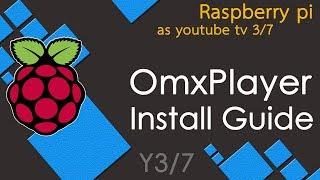 Raspberry Pi Raspbian omxplayer install guide (Youtube Tv ep3/7)