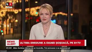 ȘOC! DIANA ȘOȘOACĂ SE RETRAGE. ULTIMA EMISIUNE A DIANEI ȘOȘOACĂ, PE B1 TV_Știri B1TV_6 ian. 2025