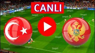 TÜRKİYE KARADAĞ MAÇI CANLI İZLE | eFootball Türkçe Simülasyon